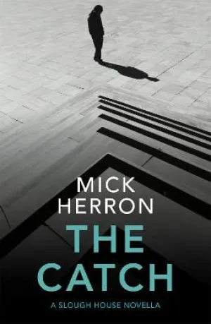 Mick Herron: The Catch [2020] paperback